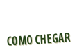 Como Chegar